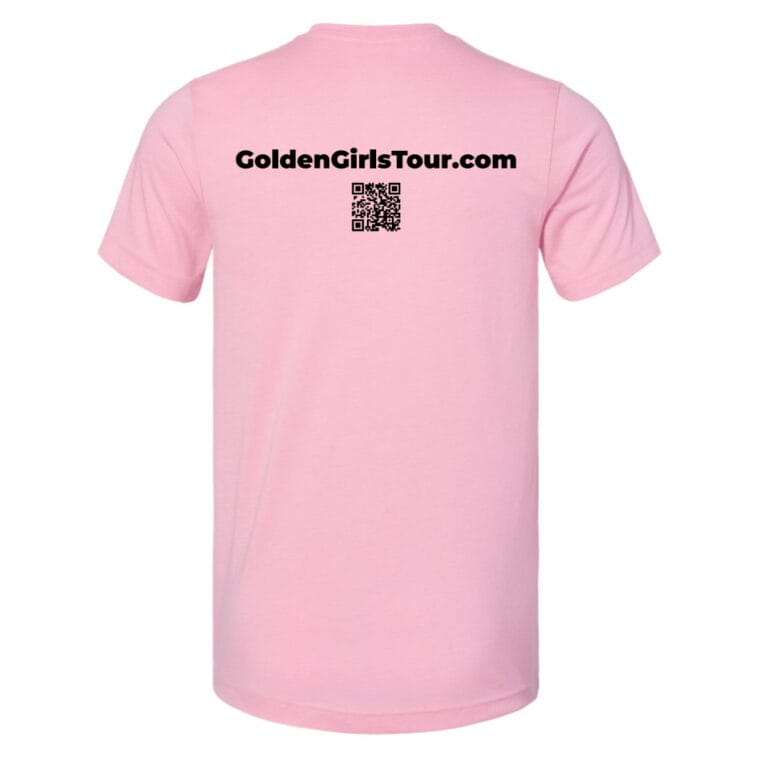 Golden Girls Tour Pink T-Shirt Back